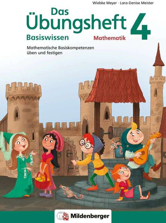 Produktbild Das Übungsheft Basiswissen Mathematik 4 (Deutsch, Lara-Denise, Wiebke Meyer, 2024)