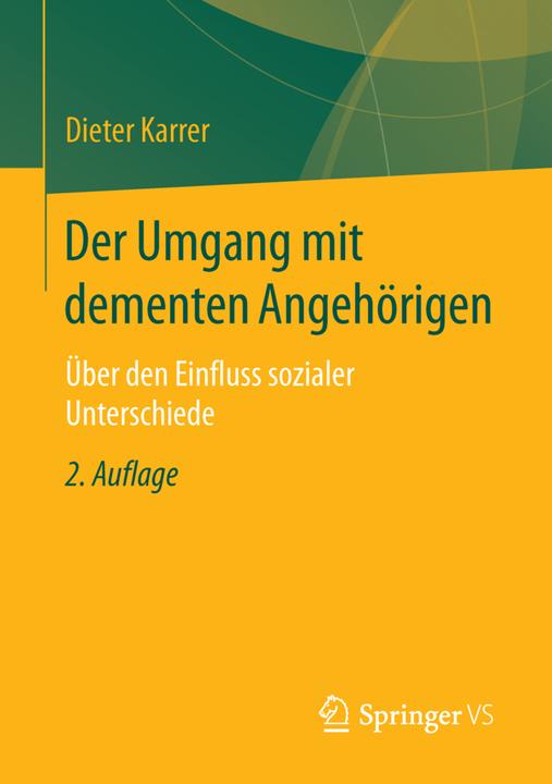Produktbild Der Umgang mit dementen Angehörigen (Deutsch, Dieter Karrer, 2015)