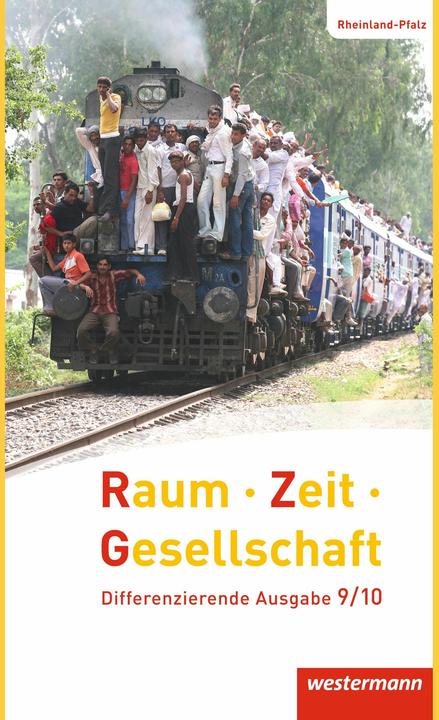 Produktbild Raum - Zeit - Gesellschaft 9/10. Differenzierende Ausgabe. Schülerband. RP (Deutsch, Friedrichua Pauly, Jörg Pfeiffer, Peter Kirch, Thomas Brühne, 2016)