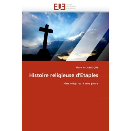 Histoire religieuse d'Etaples, Sachbücher