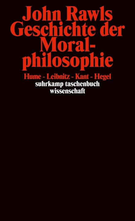 Produktbild Geschichte der Moralphilosophie (Deutsch, John Rawls, 2004)