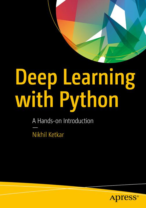 Produktbild Deep Learning with Python (Englisch, Nikhil Ketkar, 2017)