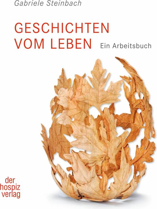 Produktbild Geschichten vom Leben (Deutsch, Gabriele Steinbach, 2016)