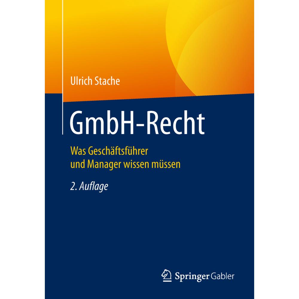 GmbH-Recht, Fachbücher von Ulrich Stache