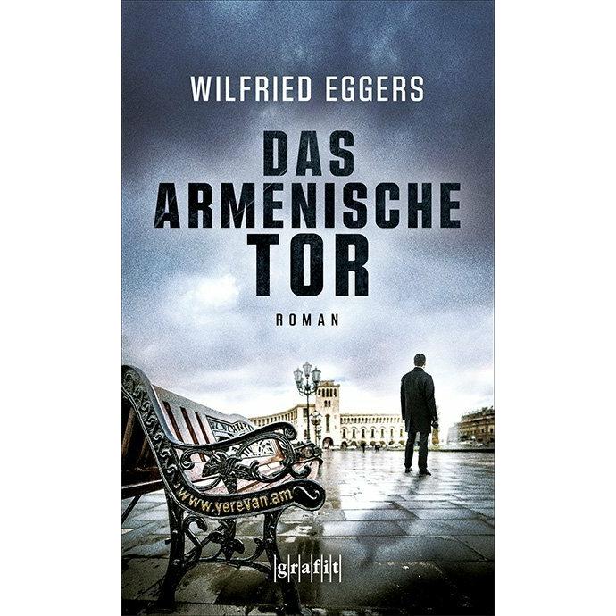 Thumbnail - Das armenische Tor, Belletristik von Wilfried Eggers