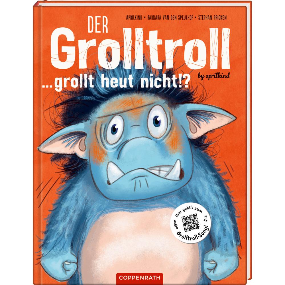 Der Grolltroll... grollt heut nicht!? (Bd. 2), Kinderbücher von Barbara van den Speulhof
