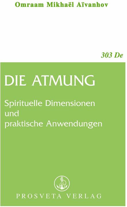 Produktbild Die Atmung (Deutsch, Omraam Mikhael Aivanhov, 2006)