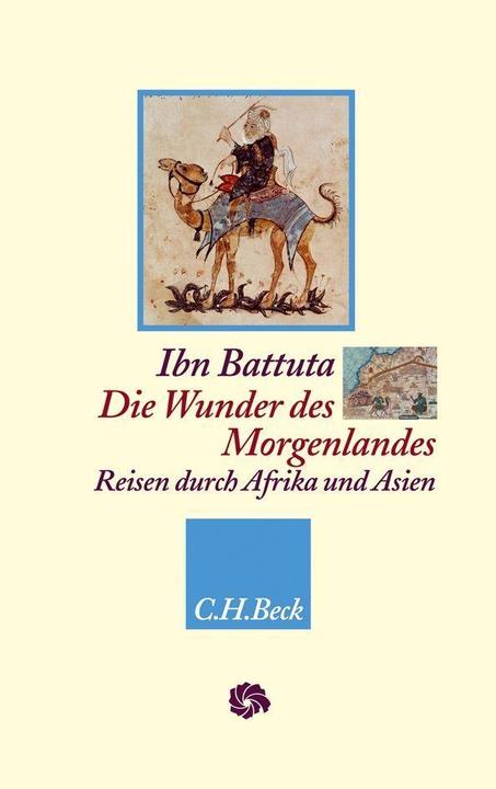Produktbild Die Wunder des Morgenlandes (Deutsch, Ibn Battuta, 2010)