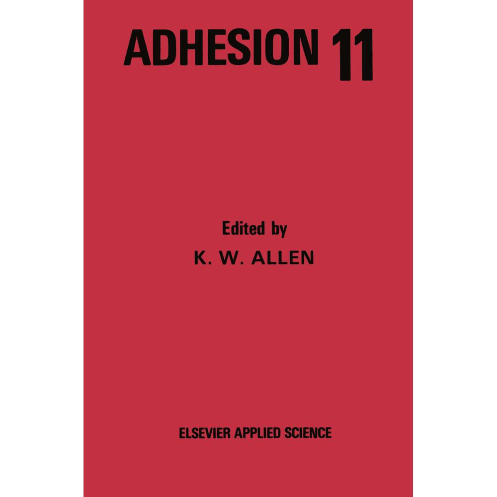 Adhesion 11, Fachbücher von K. W. Allen