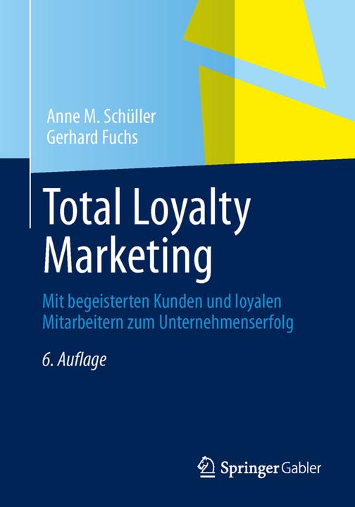 Energie-Label Total Loyalty Marketing (Deutsch, Anne M. Schüller, Gerhard Fuchs, 2013)