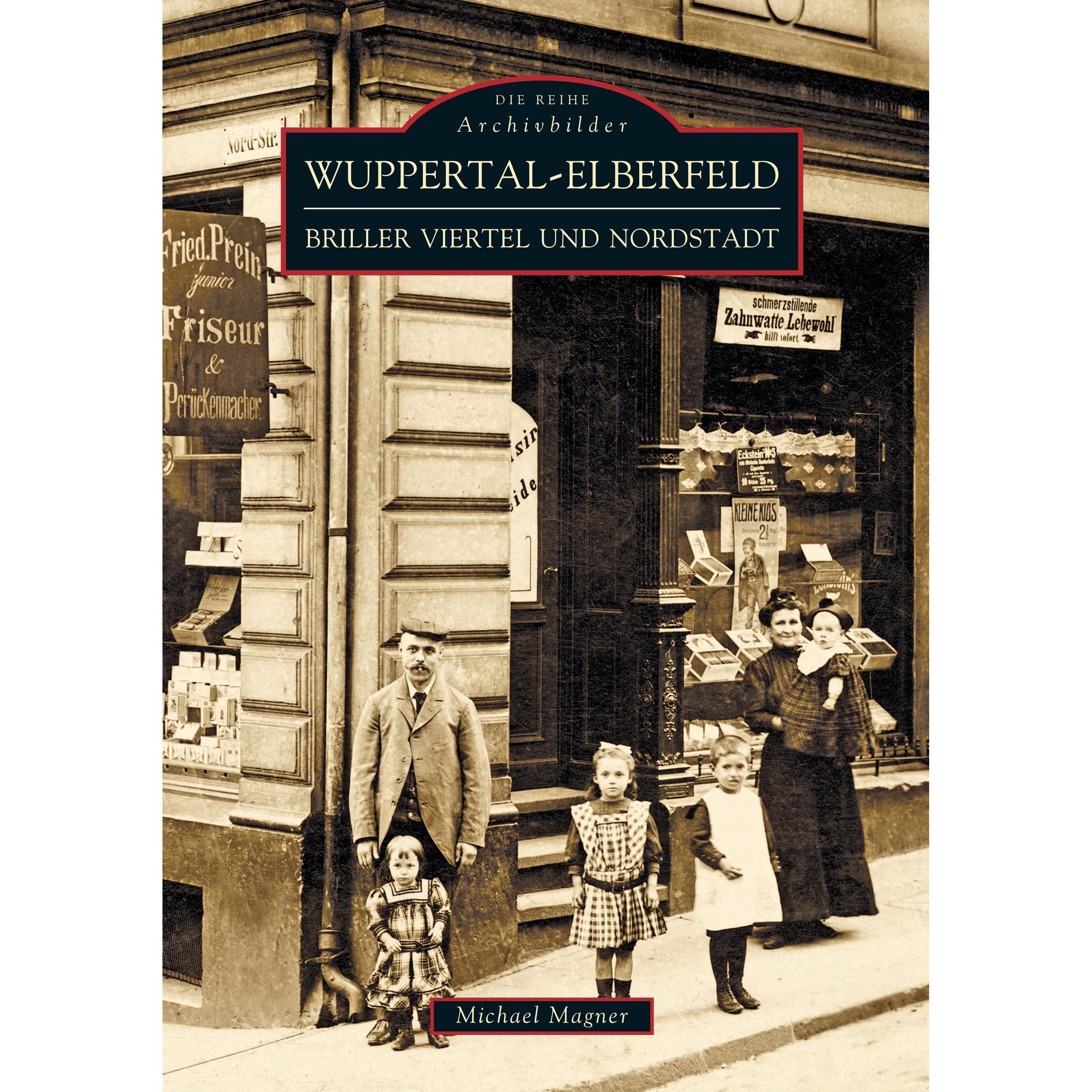 Thumbnail - Magner,M.:Wuppertal-Elberfeld,Briller, Sachbücher von Michael Dr. Magner