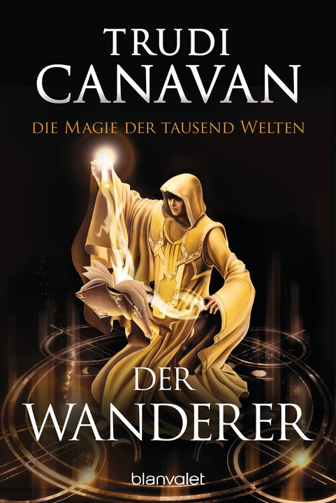 Produktbild Die Magie der tausend Welten - Der Wanderer (Deutsch, Trudi Canavan, 2017)