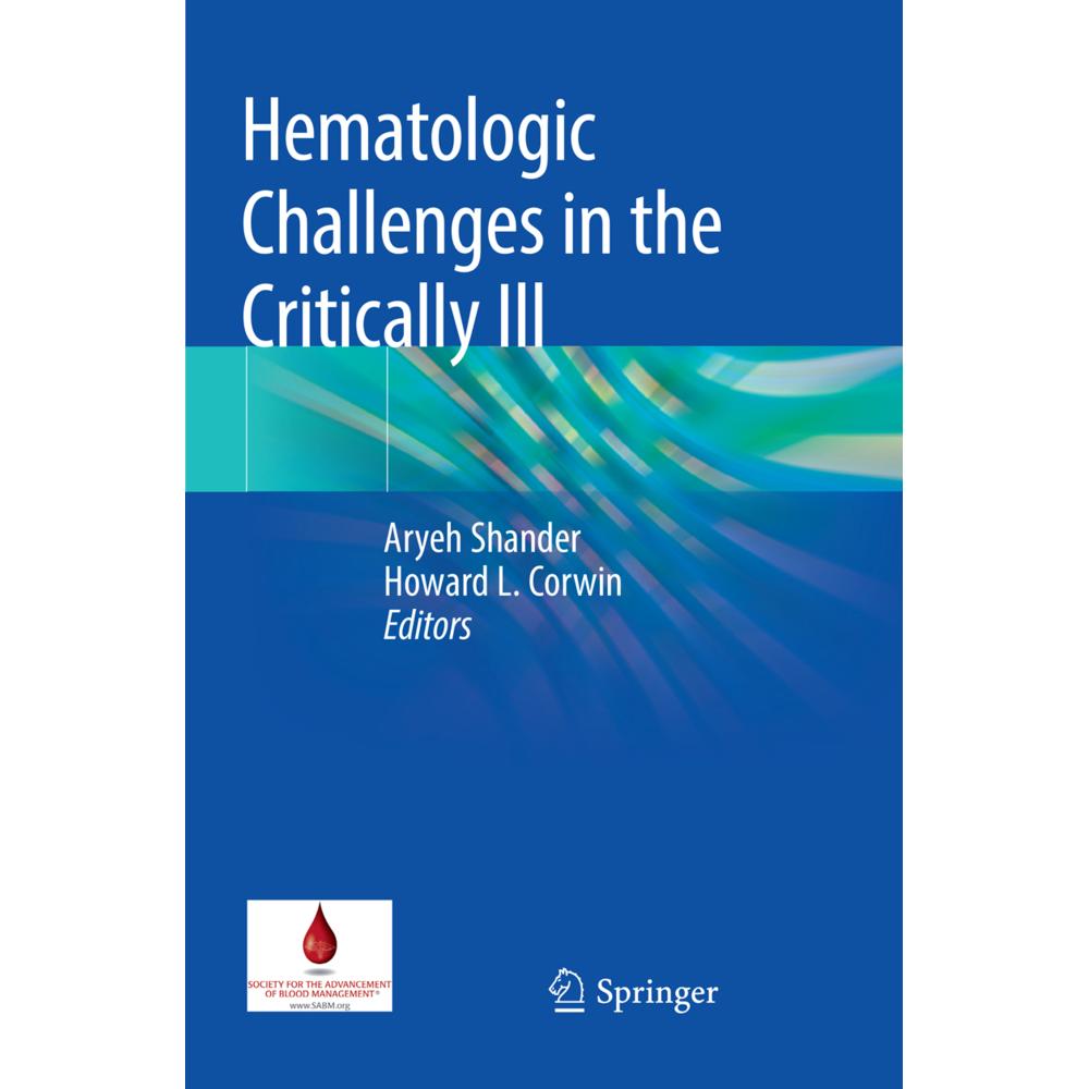 Hematologic Challenges in the Critically Ill, Fachbücher von Howard L. Corwin, Aryeh Shander