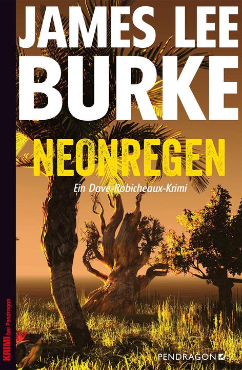 Produktbild Neonregen (Deutsch, James Lee Burke, 2016)