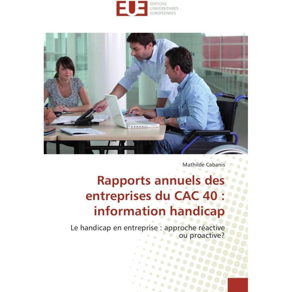 Rapports annuels des entreprises du CAC 40 : information handicap, Fachbücher