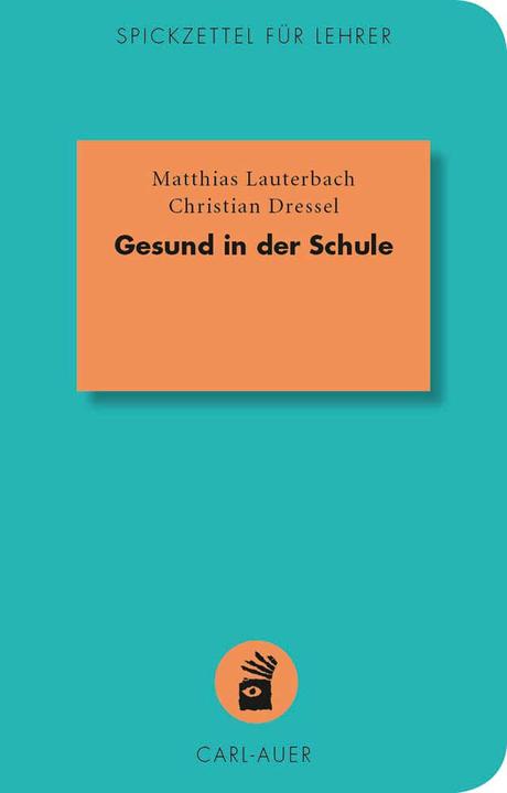 Produktbild Gesund in der Schule (Deutsch, Matthias Lauterbach, 2015)