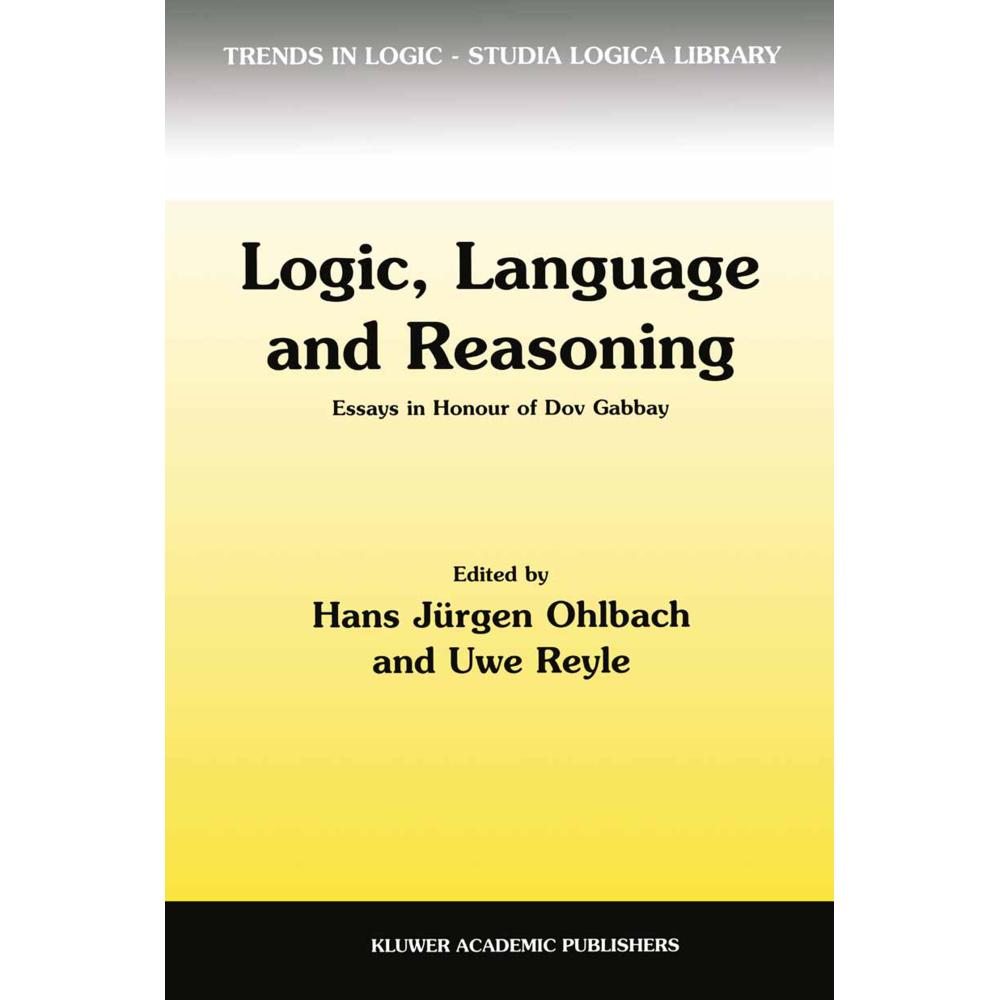 Thumbnail - Logic, Language and Reasoning, Fachbücher von Hans Jürgen Ohlbach, Uwe Reyle