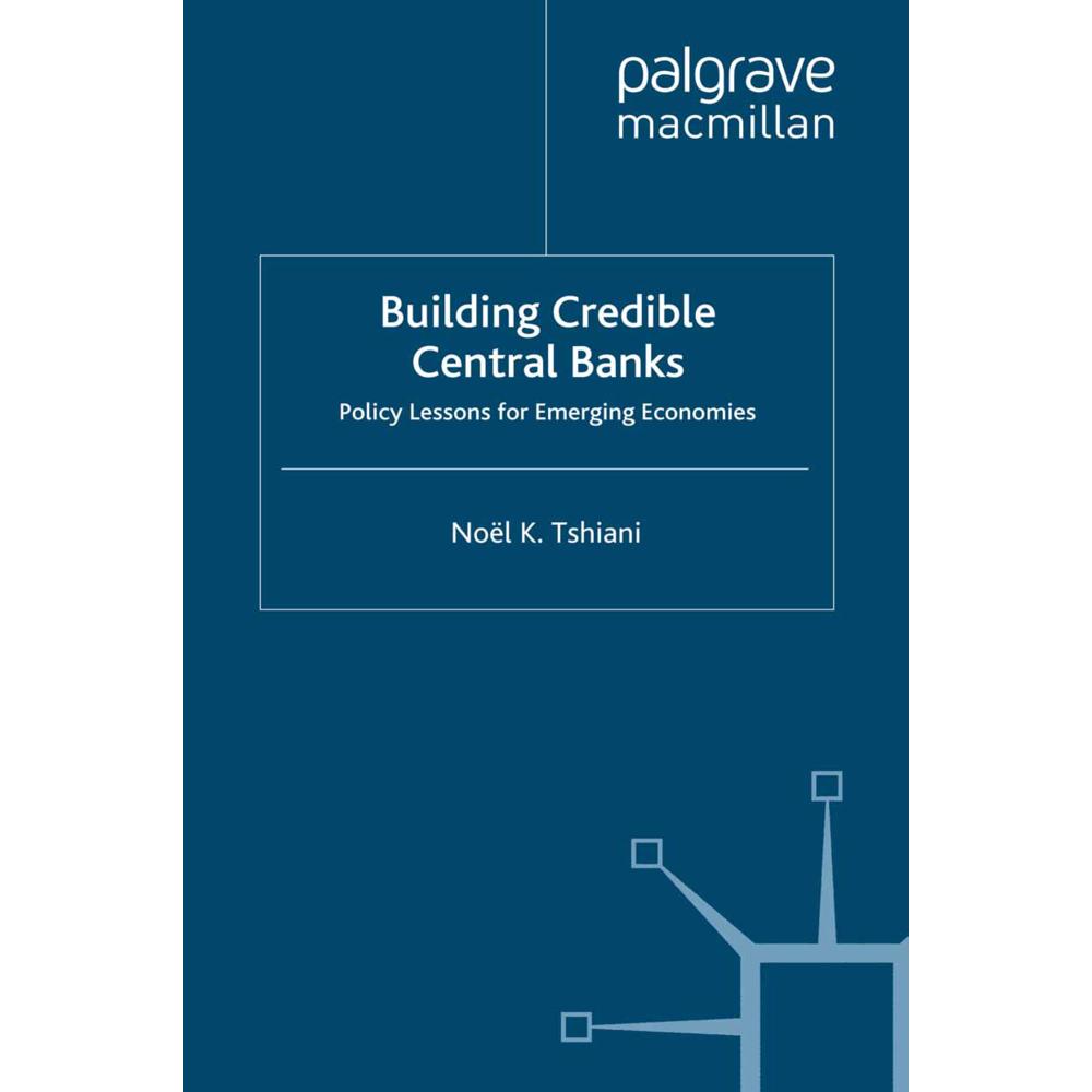 Building Credible Central Banks, Fachbücher von N. Tshiani