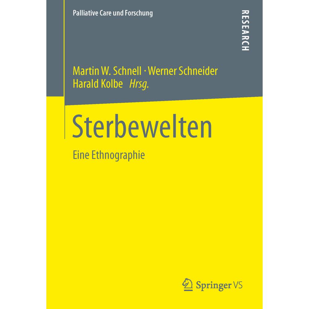 Sterbewelten, Fachbücher von Werner Schneider, Martin W. Schnell, Harald Kolbe