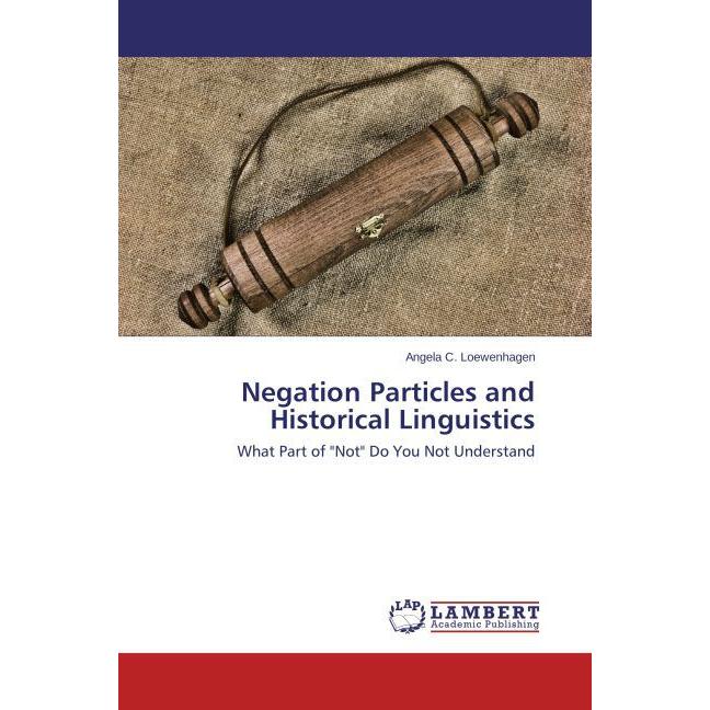 Negation Particles and Historical Linguistics, Fachbücher