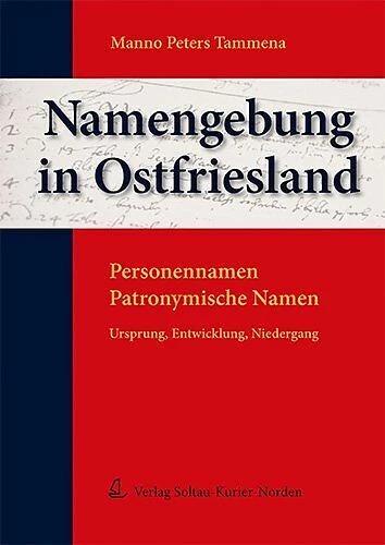 Actual product image Namengebung in Ostfriesland (German, Manno P. Tammena, 2008)