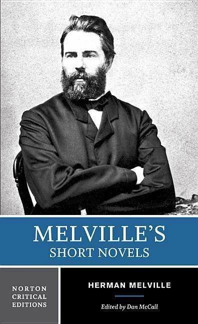 Produktbild Melville's Short Novels (Englisch, Dan Mccall, Herman Melville, 2002)