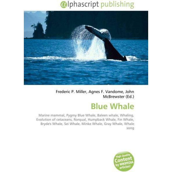 Blue Whale, Fachbücher von Agnes F. Vandome, Frederic P. Miller, John McBrewster