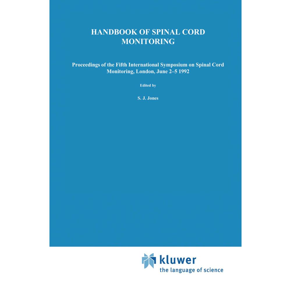 Thumbnail - Handbook of Spinal Cord Monitoring, Fachbücher von S. Boyd, S. J. Jones, M. Hetreed, N. J. Smith