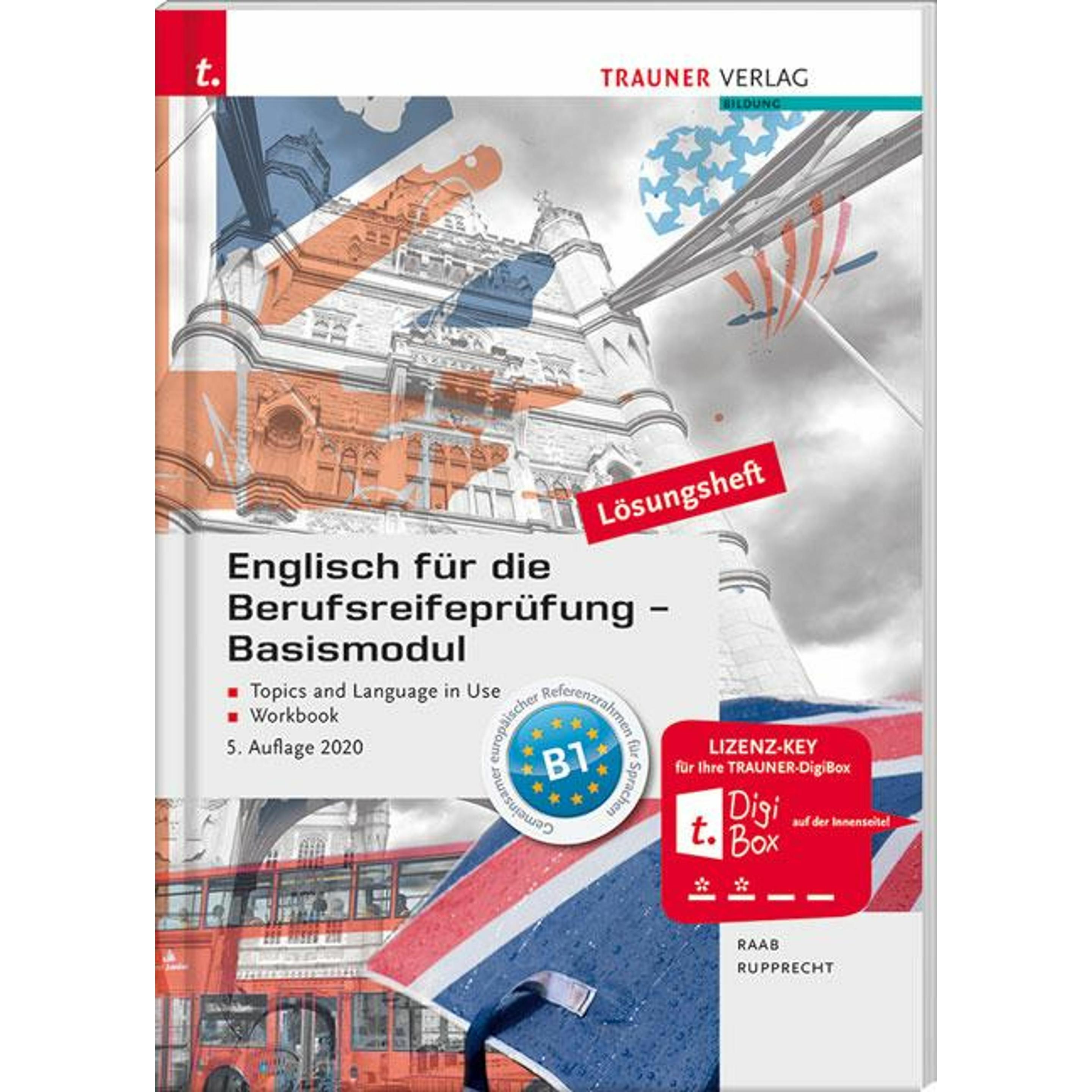 Englisch für die Berufsreifeprüfung - Basismodul Lösungsheft, Schulbücher von Matthias Rupprecht, Gabriele Raab