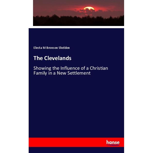 The Clevelands, Fachbücher von Electa M Bronson Sheldon