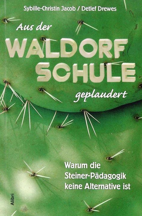Produktbild Aus der Waldorf-Schule geplaudert (Deutsch, Detlef Drewes, Sybille-Christin Jacob, 2004)