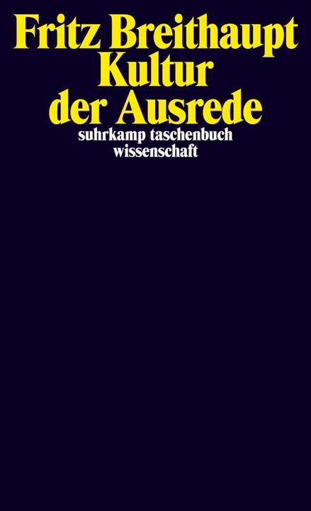 Produktbild Kultur der Ausrede (Deutsch, Fritz Breithaupt, 2012)