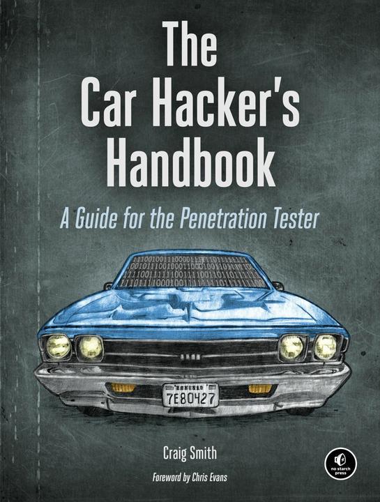 Produktbild The Car Hacker's Handbook (Englisch, Craig Smith, 2016)