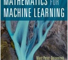 Mathematics for Machine Learning (Englisch, A. Aldo Faisal, Cheng Soon Ong, Marc Peter Deisenroth, 2020)