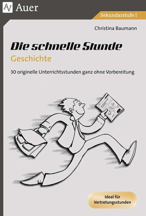 Produktbild Die schnelle Stunde Geschichte (Deutsch, Christina Baumann, 2024)