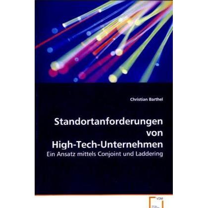 Standortanforderungen von High-Tech-Unternehmen, Fachbücher von Christian Barthel