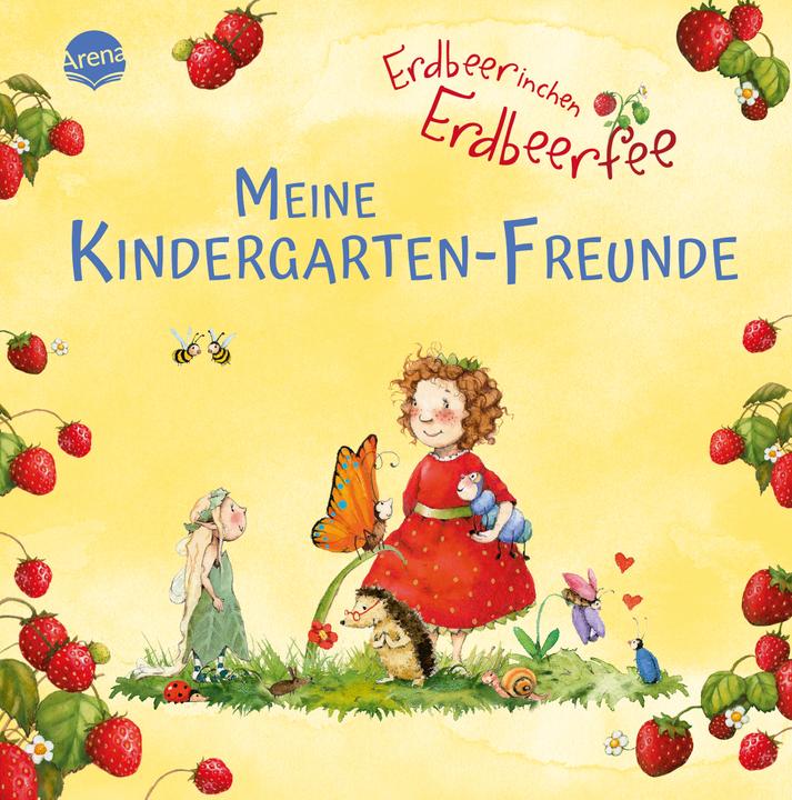 Erdbeerinchen Erdbeerfee. Meine Kindergarten-Freunde (Deutsch, Stefanie Dahle, 2023)