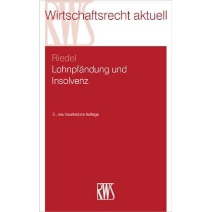 Riedel:Lohnpfändung und Insolvenz, Sachbücher von Ernst Riedel