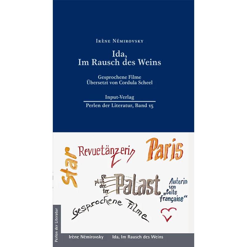 Ida, Im Rausch des Weins, Belletristik von Cordula Scheel, Ralf Plenz, IRENE NEMIROVSKY