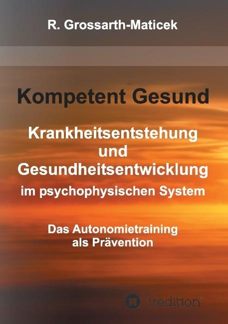 Produktbild Kompetent Gesund (Deutsch, Ronald Grossarth-Maticek, 2015)