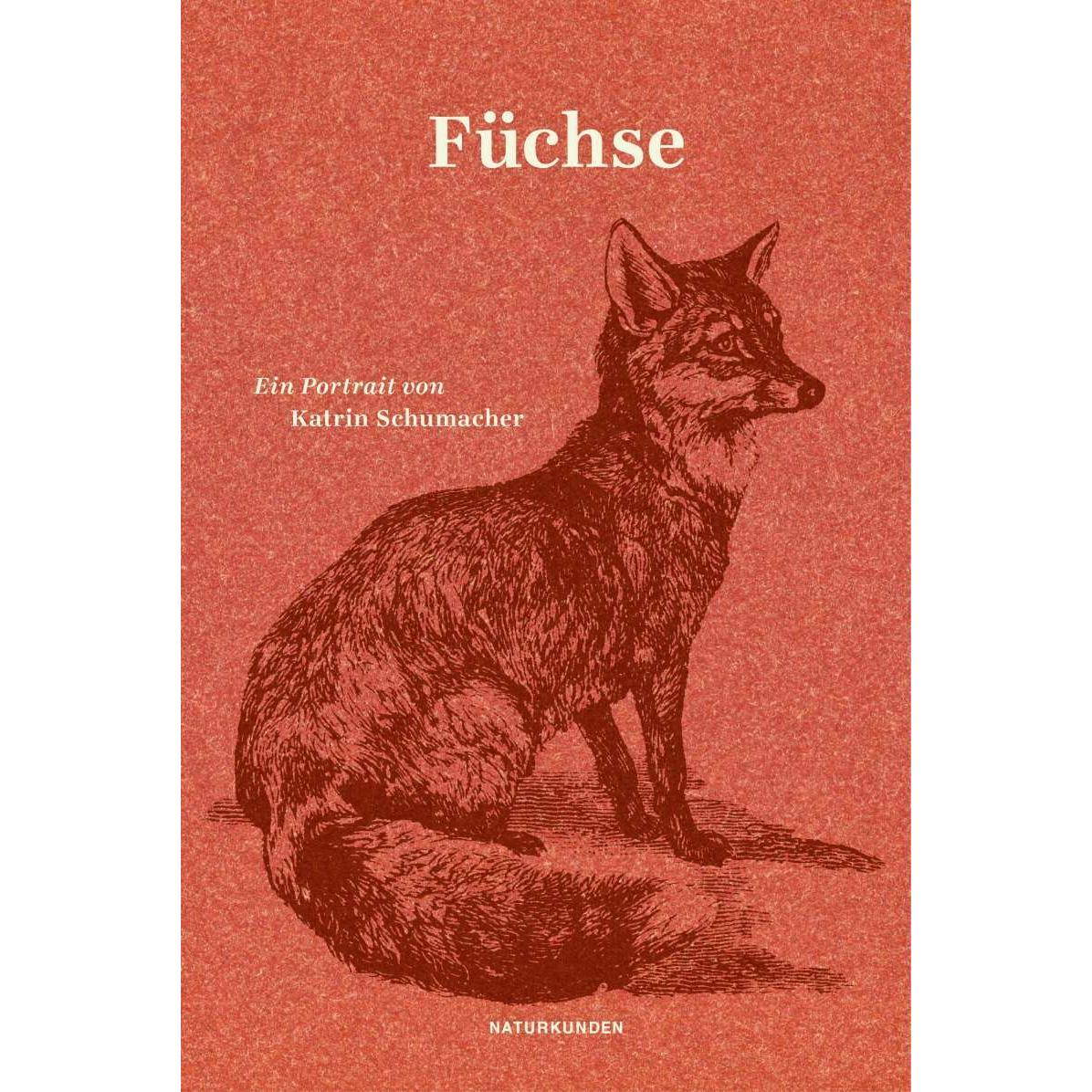 Füchse, Ratgeber von Katrin Schumacher