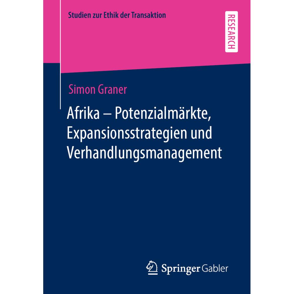Afrika - Potenzialmärkte, Expansionsstrategien und Verhandlungsmanagement, Fachbücher von Simon Graner
