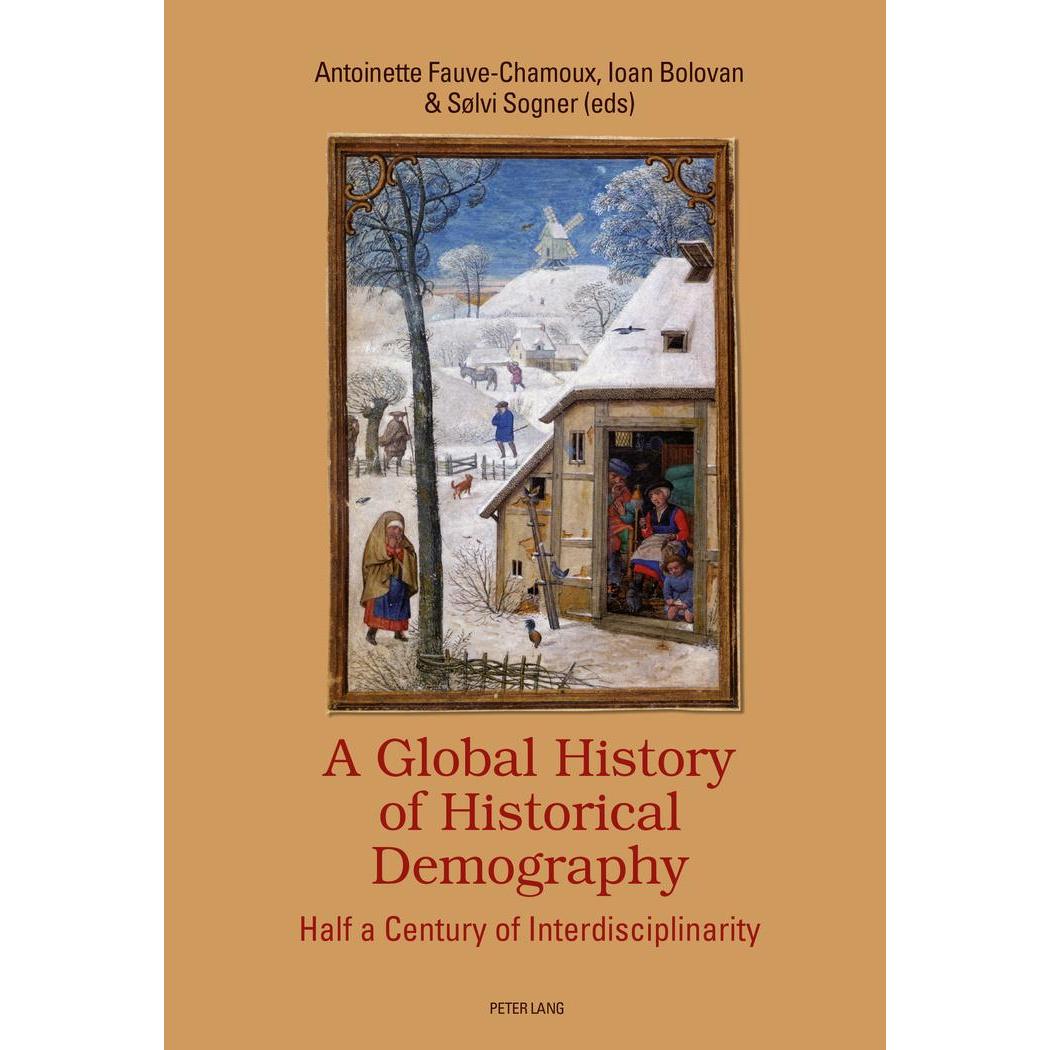 A Global History of Historical Demography, Fachbücher von Sölvi, Fauve-Chamoux Sogner