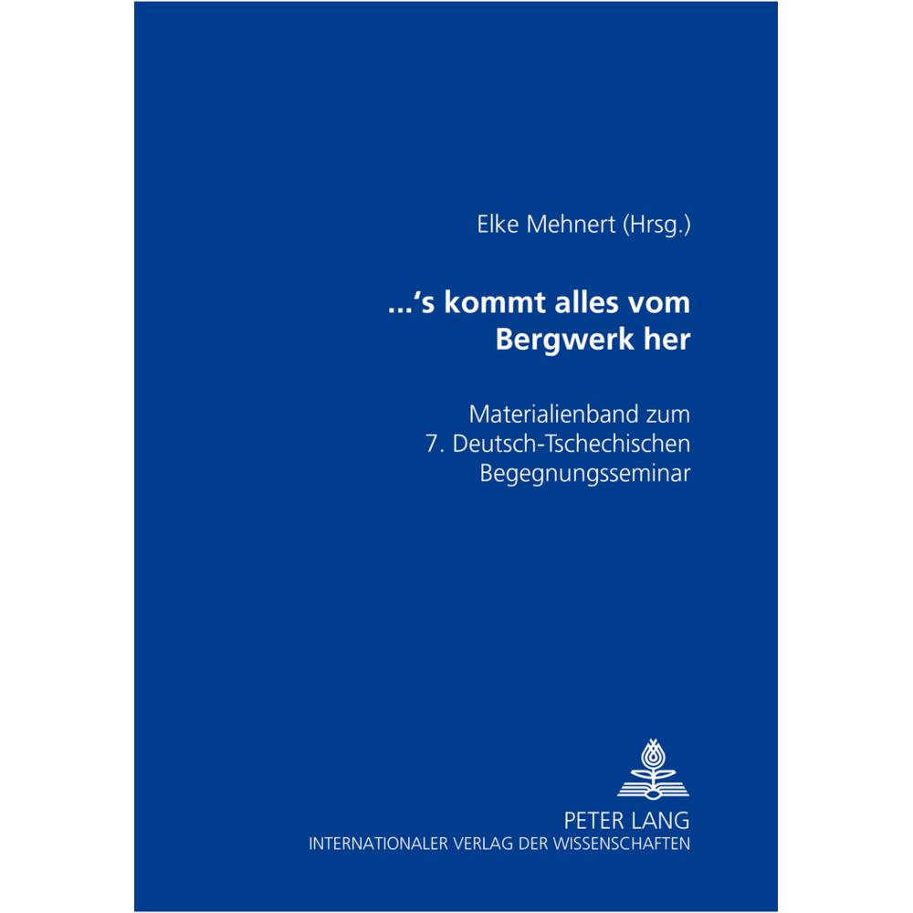s kommt alles vom Bergwerk her, Sachbücher von Elke Mehnert