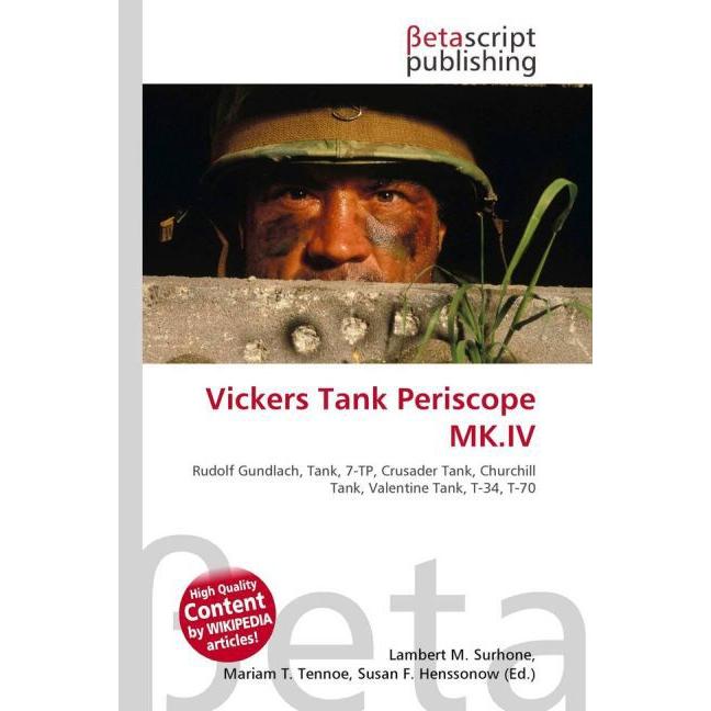 Vickers Tank Periscope MK.IV, Fachbücher von Susan F. Marseken, Miriam T. Timpledon, Lambert M. Surhone
