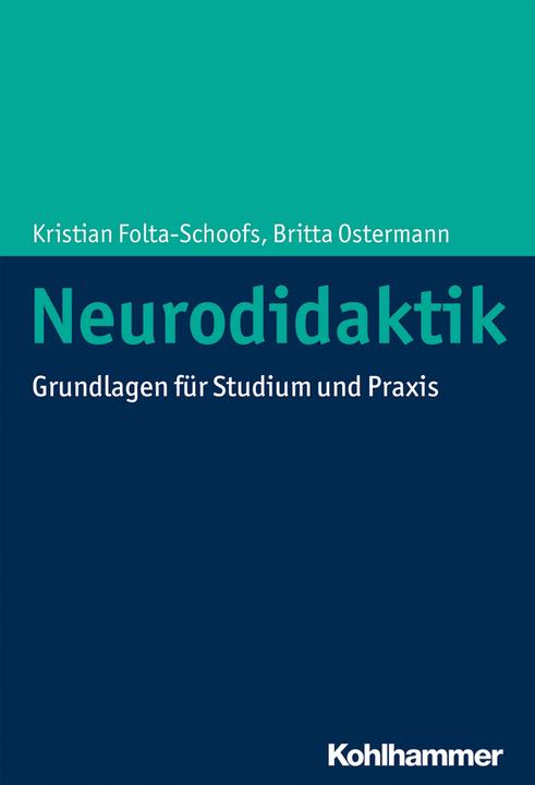 Produktbild Neurodidaktik (Deutsch, Britta Ostermann, Kristian Folta-Schoofs, 2019)