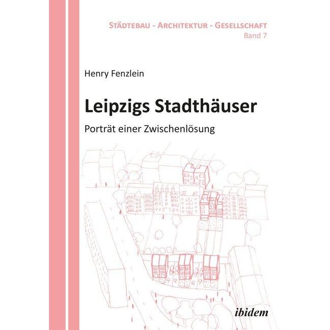 Leipzigs Stadthäuser, Fachbücher von Henry Fenzlein
