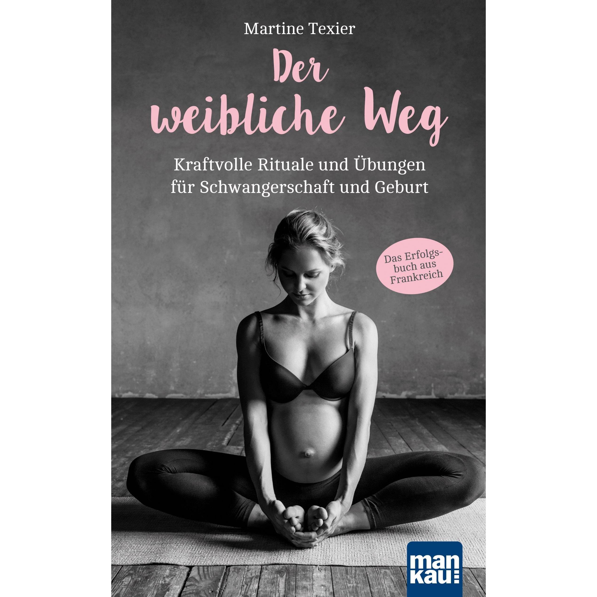Der weibliche Weg, Ratgeber von Martine Texier