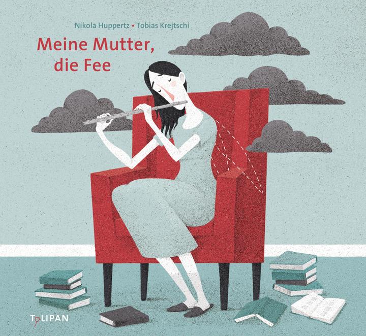 Produktbild Meine Mutter, die Fee (Deutsch, Nikola Huppertz, 2018)