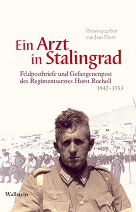 Produktbild Ein Arzt in Stalingrad (Deutsch, Jens Ebert, 2009)